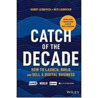 Catch of the Decade: How to Launch, Build and Sell a Digital Business Book